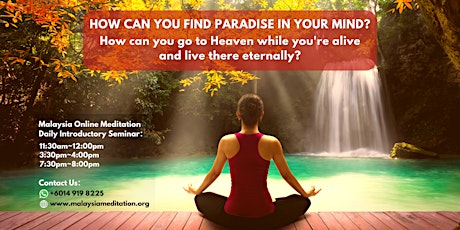探索极乐世界在你心中 Discover the Paradise in Your Mind | 马来西亚线上冥想馆