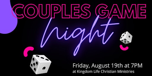 Couples Game Night presented by Kingdom Life Marriage Ministry