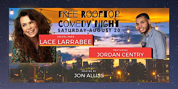 **Free** Rooftop Comedy