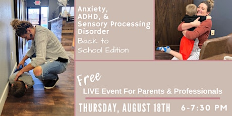 Anxiety, ADHD, and Sensory Processing : Back to School Edition
