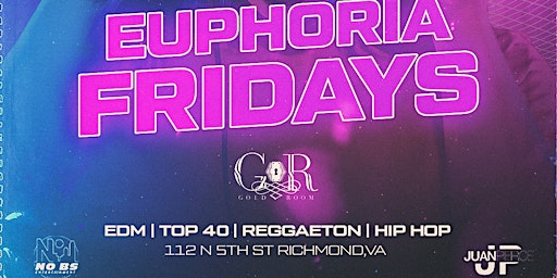 Euphoria Fridays At Gold Room primary image