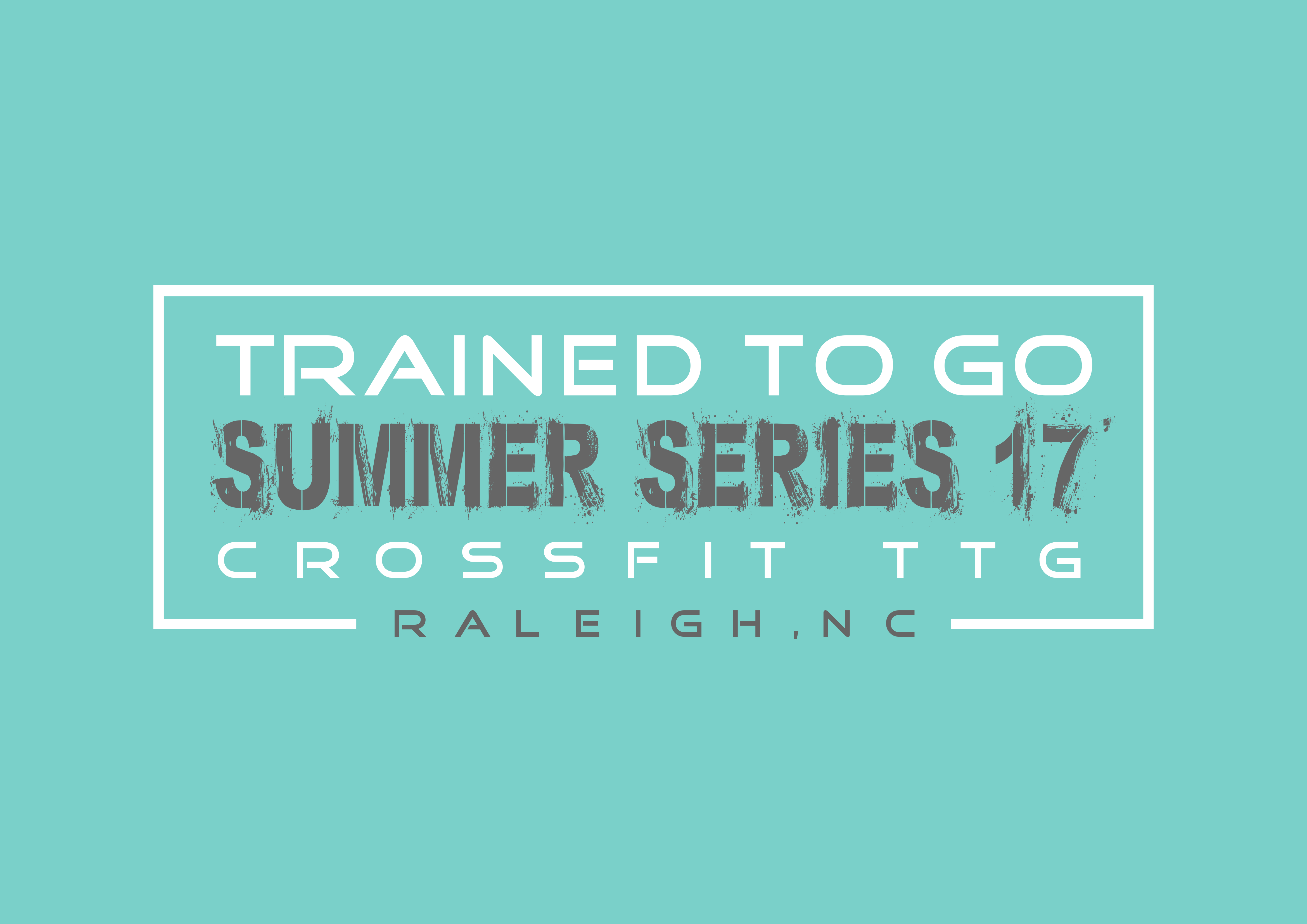 Trained To Go Summer Series '17