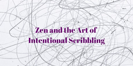 Zen and the Art of Intentional Scribbling