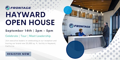 Frontage Hayward Open House