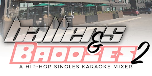 Ballers & Baddies 2: A Hip-Hop Singles Karaoke Mixer