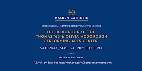 Dedication of the Thomas '66 and Olivia McDonough Performing Arts Center