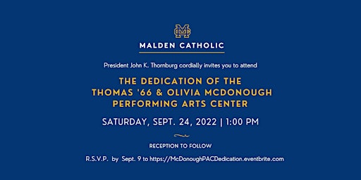 Dedication of the Thomas '66 and Olivia McDonough Performing Arts Center