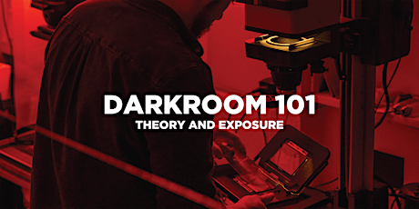 Darkroom 101: Theory and Exposure primary image