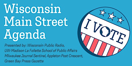 Wisconsin Main Street Agenda - Milwaukee Town Hall Meeting