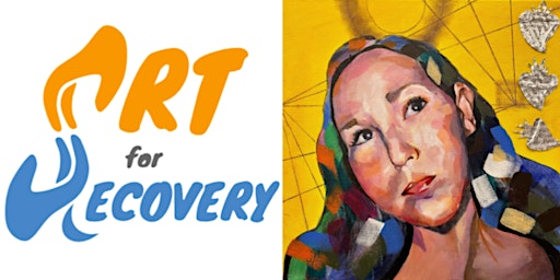 Art for Recovery Art Show and Reception