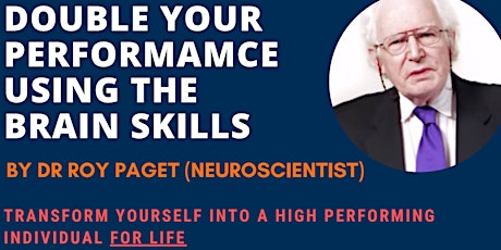 DOUBLE YOUR PERFORMAMCE USING THE BRAIN SKILLS