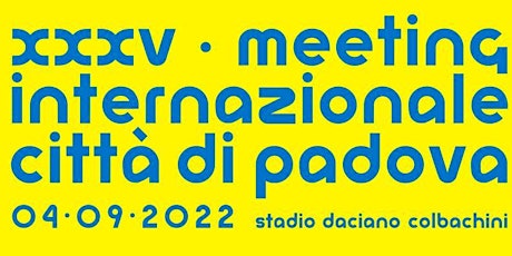 35 Meeting Internazionale Città di Padova