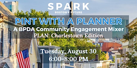 Pint with a Planner - PLAN: Charlestown Edition