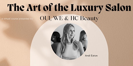 The Art of the Luxury Salon