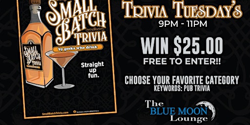 Small Batch Trivia Pub Quiz ($25 for the Winner) Free to enter