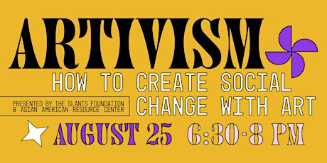 Artivism: How to Create Social Change with Art.