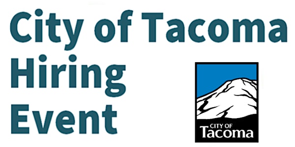 City of Tacoma Hiring Event