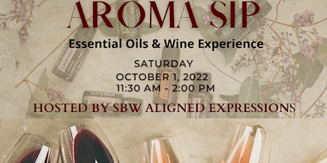 Aroma Sip:  Wine Tasting and Essential Oils Workshop
