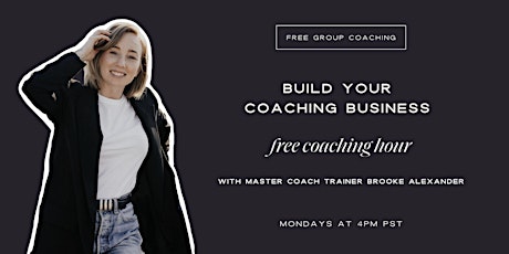 Build a Coaching Business - Free Coaching Hour