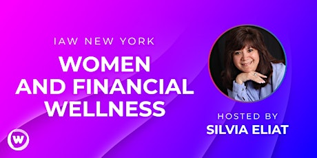 IAW New York City: Women & Financial Wellness