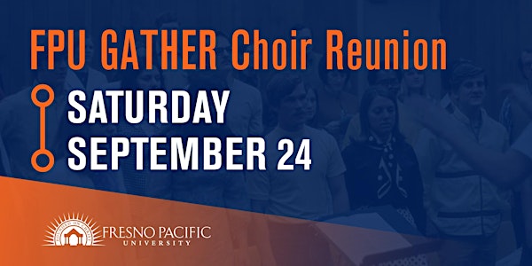 Fresno Pacific University Alumni Choir Reunion