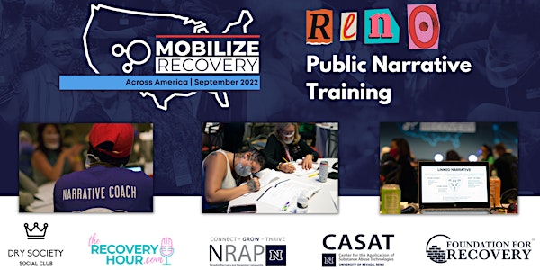 Mobilize Recovery Reno:  Public Narrative for Connection, Power & Change!