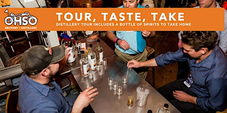O.H.S.O. Distillery Tour and Tasting - Includes Bottle
