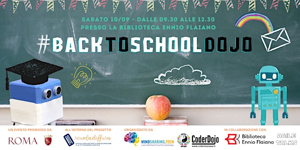 #BackToSchoolDojo - by CoderDojo Roma SPQR @Scuola Diffusa