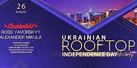 Ukrainian RoofTop Party: Independence Day and UKIE Radio Presentation primary image