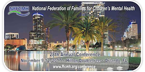 National FFCMH 28th Annual Conference