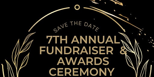 7th Annual Fundraiser & Awards Celebration