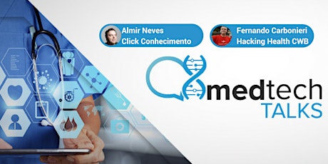 Imagem principal do evento Medtech Talks | Hacking Health Curitiba
