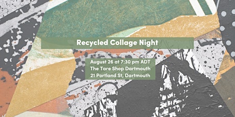 Recycled Collage Night