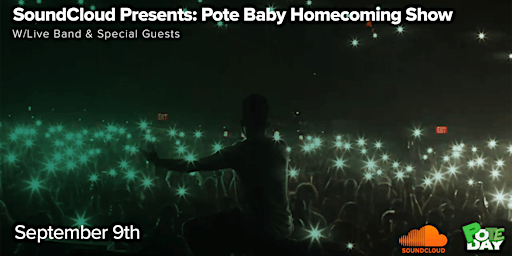 Soundcloud Presents: Pote Baby Homecoming Show