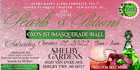 5th Annual Pearls & Potions f/ OXO's 1st MASQUERADE BALL