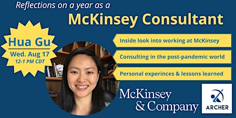 A Year as a McKinsey Consultant - Hua Gu  | Archer Back to School Series