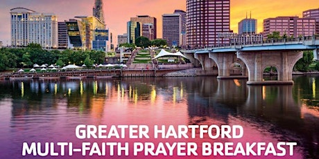 25th Annual Greater Hartford Multifaith Prayer Breakfast