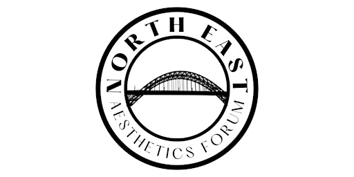 NEAF - North East Aesthetics Forum