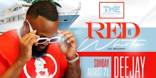 DeeJay Maine Red Vs White All Inclusive Boat Ride