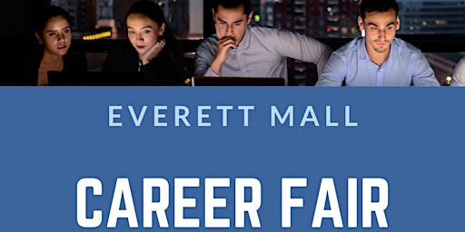 Everett Mall Career Fair