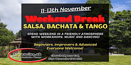 Weekend Break with Salsa Bachata Tango - November - Buckinghamshire