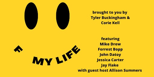 F**K MY LIFE a free standup comedy show at Bastion 21+