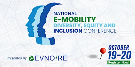 2022 National E-Mobility Diversity, Equity and Inclusion Conference