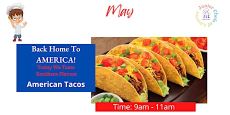 Kids (4-14) In-Person Cooking Class- Southern Flavors American Tacos