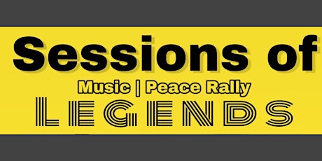 Sessions of Legends Music | Peace ☮️ Rally