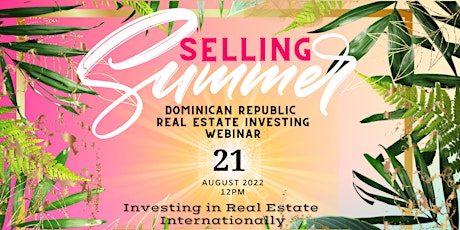 Selling Summer: International Real Estate Investing