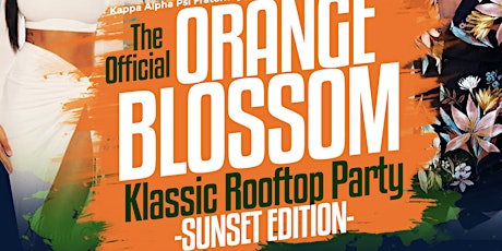 The Official Orange Blossom Klassic Rooftop Party  -  SUNSET EDITION  -