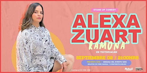 Alexa Zuart | Stand Up Comedy | Teotihuacán
