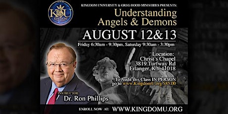 Understanding Angels & Demons - Dr Ron Phillips @ Kingdom U -  Erlanger, KY