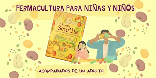 Image principale de Permacultura para niñas y niños de 4 a 10 años